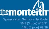 The Monteith, Spey casting, salmon fishing fly rod